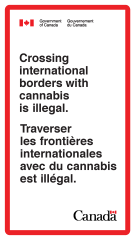 Cannabis signage indicating that international travel with cannabis is illegal.